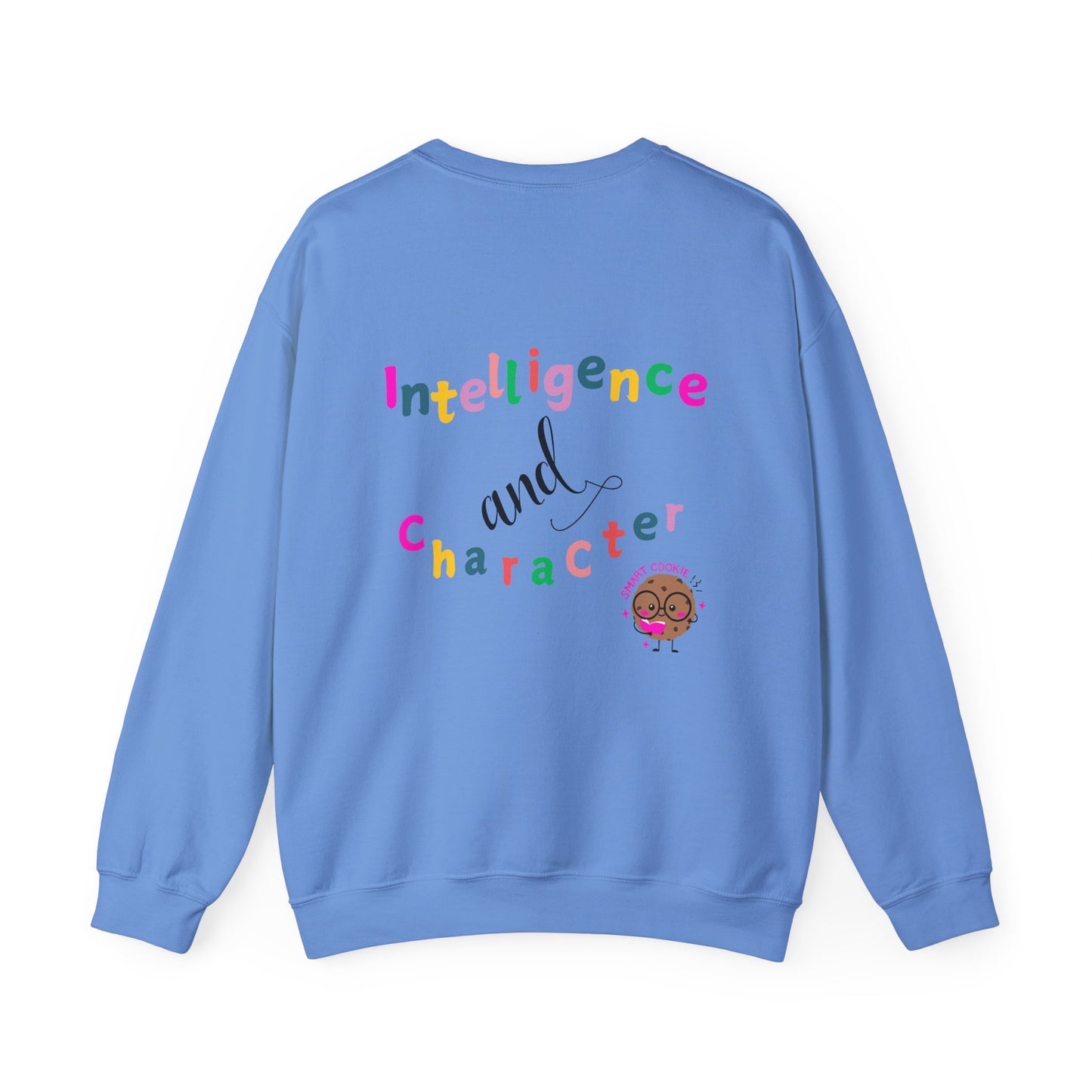 A Smart Cookie Sweatshirt