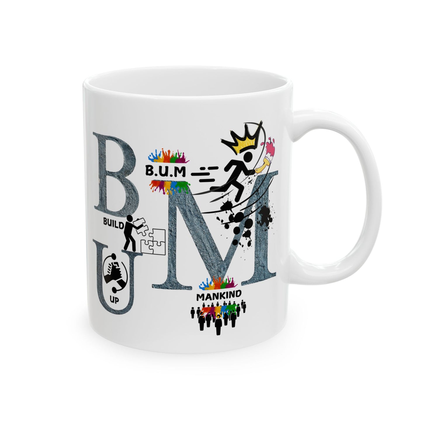 Build Up Mankind Ceramic Mug 11oz