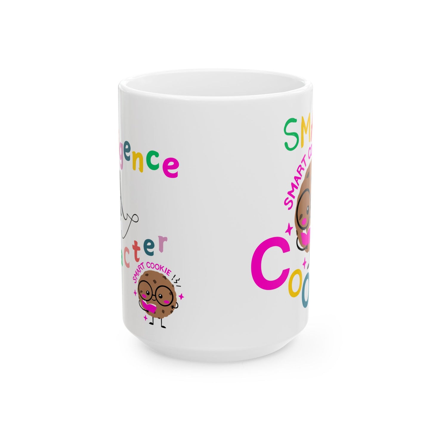 A Smart Cookie Ceramic Mug 15oz