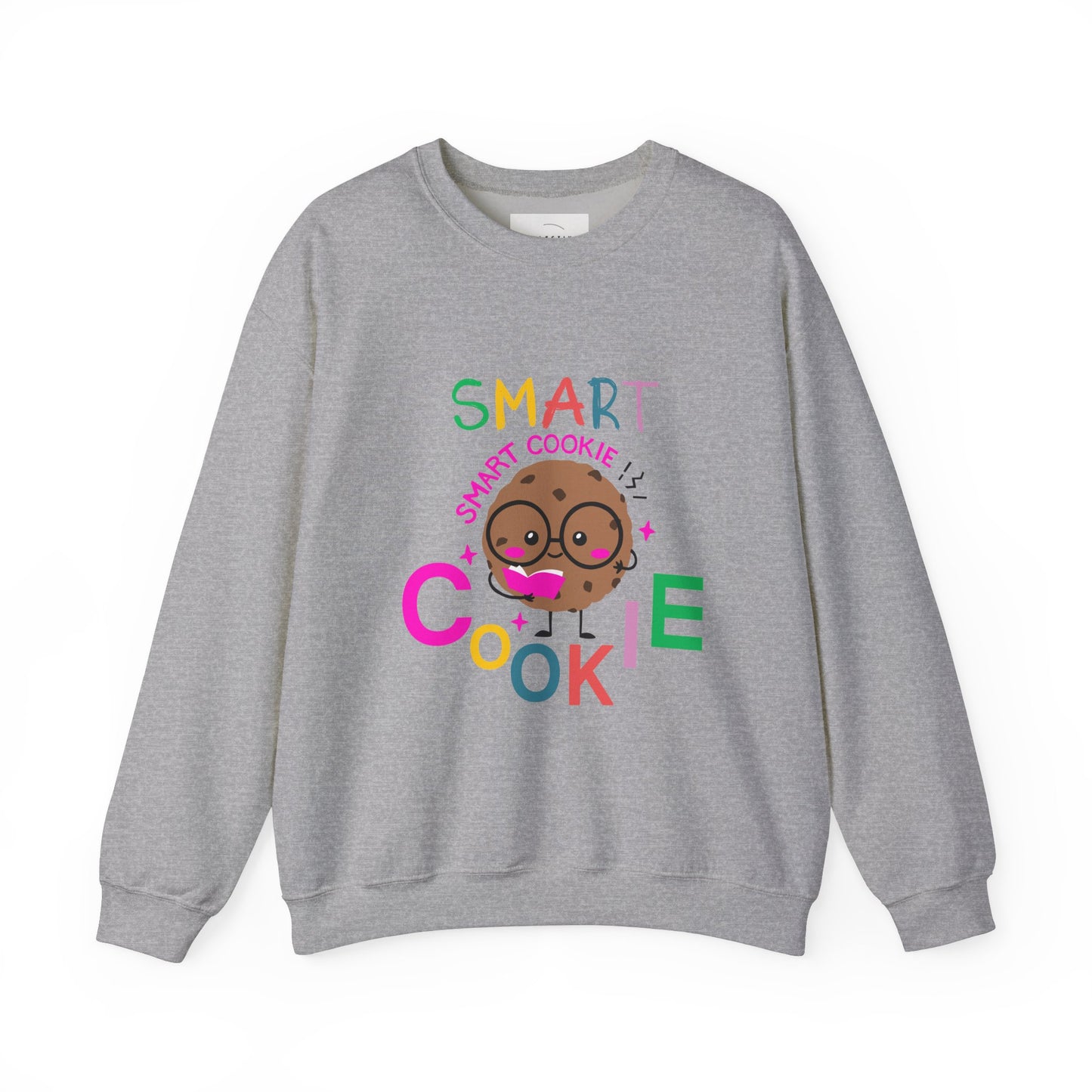 A Smart Cookie Sweatshirt