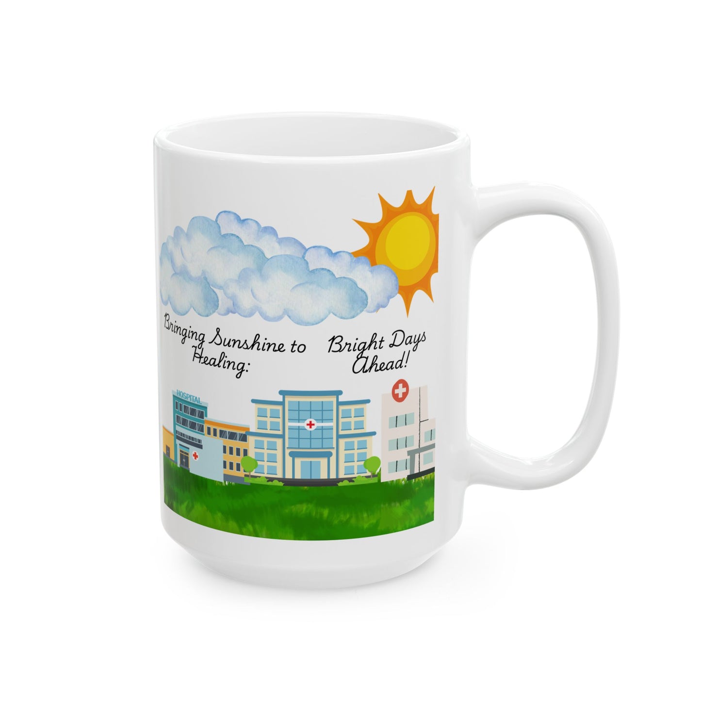 Healing Sunshine Ceramic Mug (15oz) - Gift for Healthcare Professionals